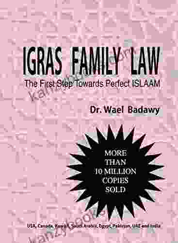 IGRAS FAMILY LAW: First Step Towards Perfect Islaam