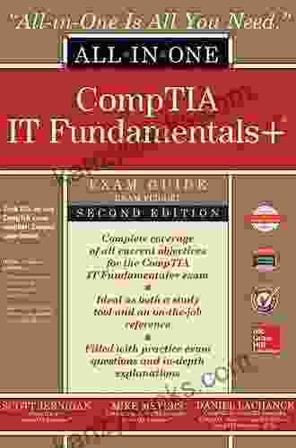 ITF+ CompTIA IT Fundamentals All In One Exam Guide Second Edition (Exam FC0 U61)