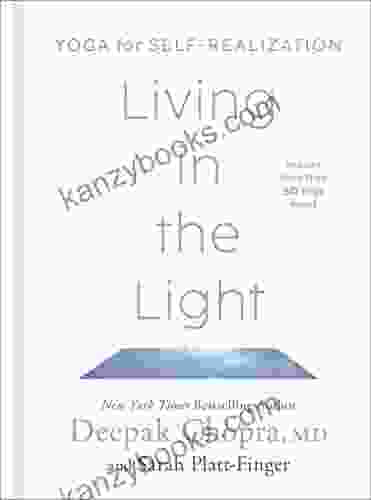 Living In The Light: Yoga For Self Realization