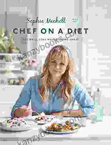 Chef On A Diet: Loving Your Body And Your Food