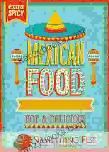 Mexican Cooking: Hot Delicious (Something Else Publishing ECookbooks)