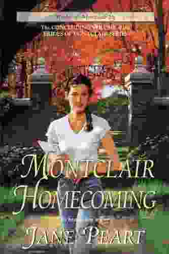 A Montclair Homecoming (Brides Of Montclair 15)