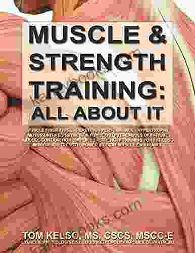 Muscle And Strength Training: All About It