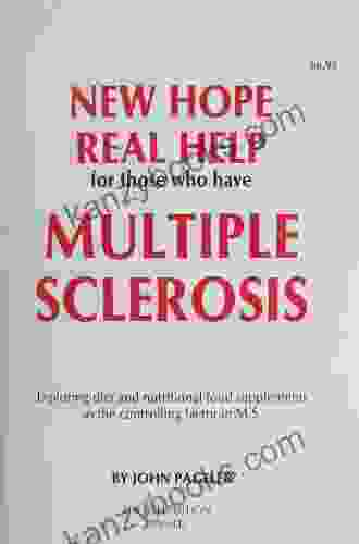 New Hope Real Help For Those Who Have Multiple Sclerosis