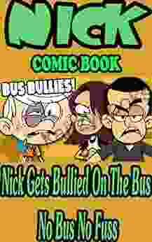 Nick Comic Stories: Nick Gets Bullied On The Bus No Bus No Fuss