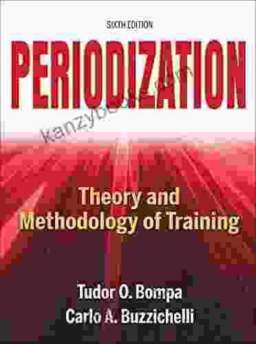 Periodization: Theory And Methodology Of Training