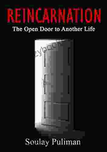 Reincarnation: The Open Door To Another Life