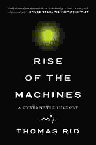 Rise Of The Machines: A Cybernetic History