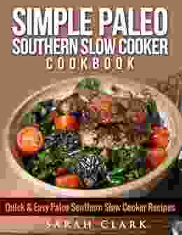 Simple Paleo Southern Slow Cooker Recipes