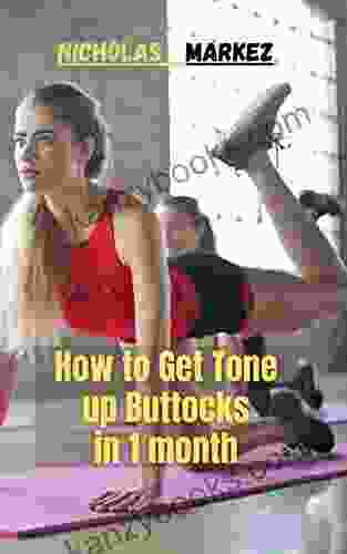 How To Get Tone Up Buttocks In 1 Month