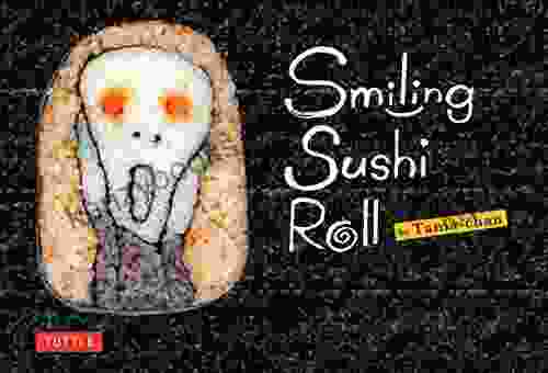 Smiling Sushi Roll: (Sushi Designs Recipes)