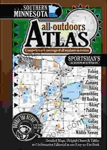 Southern Minnesota All Outdoors Atlas Field Guide