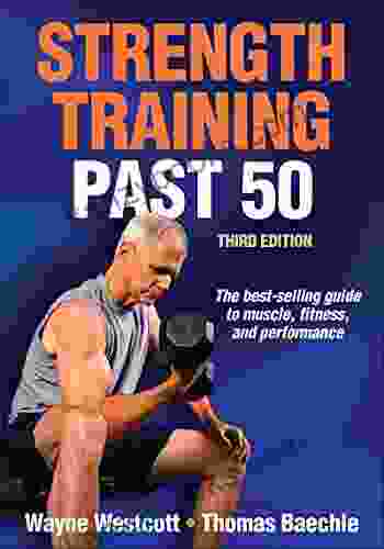 Strength Training Past 50 Wayne Westcott