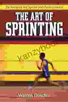 The Art Of Sprinting: Techniques For Speed And Performance