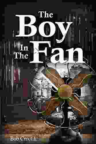 The Boy In The Fan