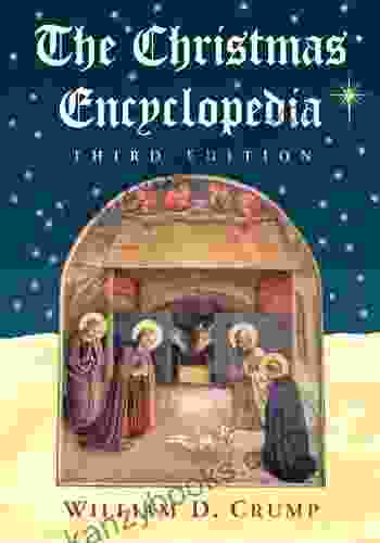 The Christmas Encyclopedia 3d Ed