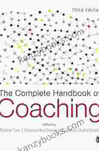 The Complete Handbook Of Coaching