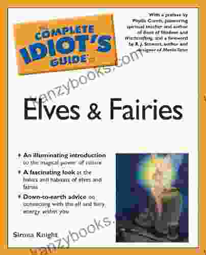 The Complete Idiot S Guide To Elves And Fairies