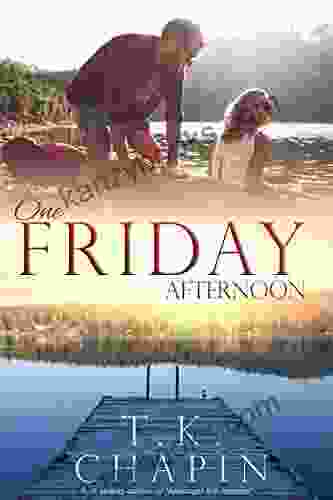 One Friday Afternoon: Inspirational Romance (Story Of A Strong Woman Who Fights For Her Marriage) (Diamond Lake 2)