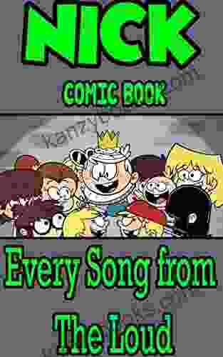 Nick Comic Book: Every Song From The Loud