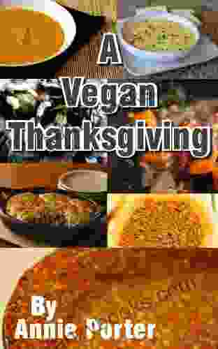 A Classic Vegan Thanksgiving Cookbook