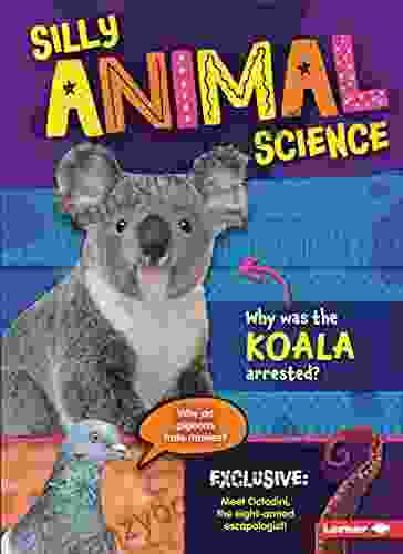 Silly Animal Science (Silly Science)