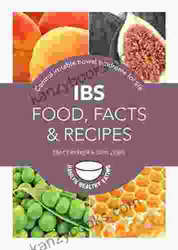 IBS: Food Facts And Recipes: Control Irritable Bowel Syndrome For Life (Pyramid Paperbacks)