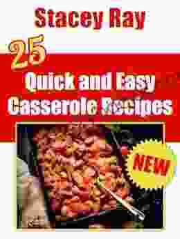 25 Quick Easy Casserole Recipes Victoria Glass