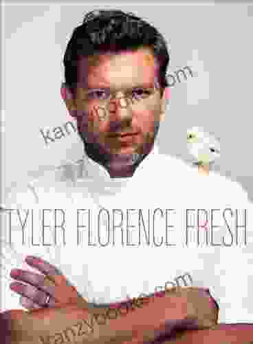 Tyler Florence Fresh: A Cookbook