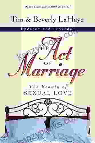 The Act Of Marriage: The Beauty Of Sexual Love