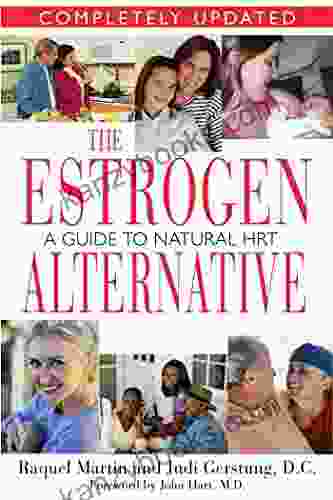 The Estrogen Alternative: A Guide To Natural Hormonal Balance