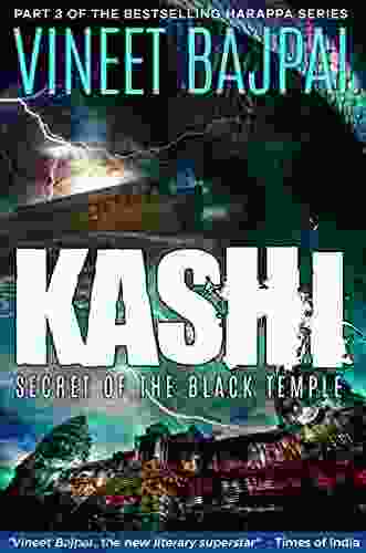 Kashi: Secret Of The Black Temple (Harappa Series)
