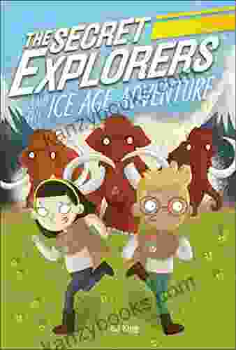 The Secret Explorers And The Ice Age Adventure