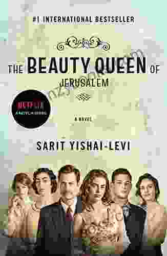 The Beauty Queen Of Jerusalem: A Novel