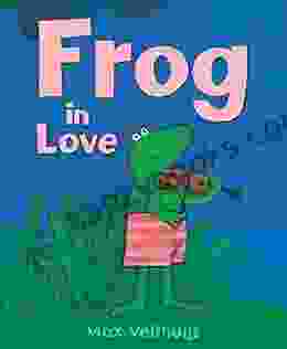 Frog In Love Max Velthuijs