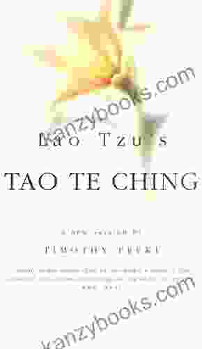 The Tao Te Ching Tim Freke