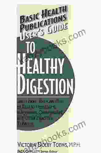 User S Guide To Healthy Digestion (Basic Health Publications User S Guide)