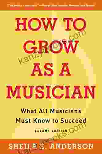 How To Grow As A Musician: What All Musicians Must Know To Succeed
