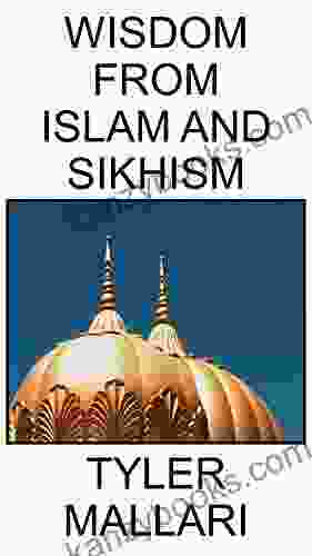 Wisdom From Islam And Sikhism