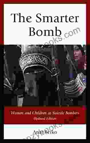 The Smarter Bomb: Women And Children As Suicide Bombers